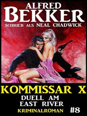 cover image of Alfred Bekker Kommissar X #8